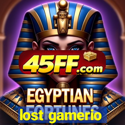 lost gamerio
